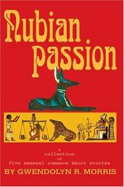 Cover of: Nubian Passion: A Collection of  Five Sensual Romance Short Stories