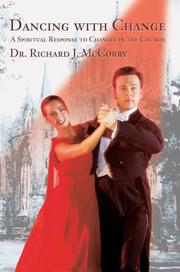 Cover of: Dancing With Change by Richard J. McCorry