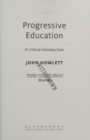 Cover of: Progressive Education: A Critical Introduction