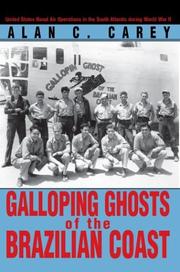 Cover of: Galloping Ghosts of the Brazilian Coast by Alan C. Carey