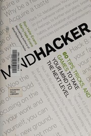 Cover of: Mindhacker: 60 tips, tricks, and games to take your mind to the next level