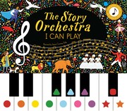 Cover of: Story Orchestra : I Can Play by Jessica Courtney-Tickle, Katy Flint, Rowan Baker