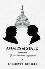 Cover of: Affairs of State: A Novel About Life in a Southern Legislature