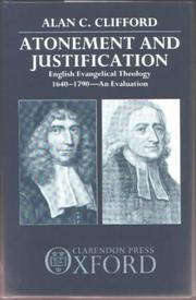 Atonement and justification by Alan C. Clifford