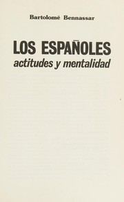 Cover of: Los españoles: actitudes y mentalidad