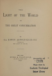 Cover of: The Light of the world by Edwin Arnold