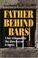 Cover of: Father Behind Bars