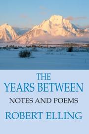 Cover of: The Years Between: Notes and Poems