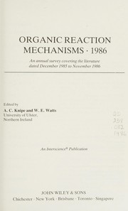 Cover of: Organic Reaction Mechanisms by A. C. Knipe
