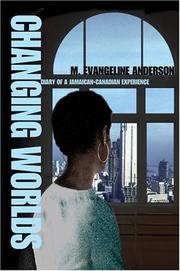 Changing Worlds by M Evangeline Anderson