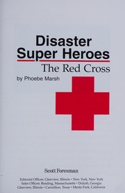 Cover of: Disaster super heroes: The Red Cross (Leveled readers)