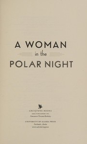 Cover of: A woman in the Polar night by Christiane Ritter