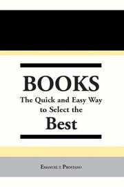 Cover of: Books: The Quick and Easy Way to Select the Best