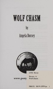 Wolf chasm by Angela Dorsey