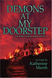 Cover of: Demons at My Doorstep: The search for my donor father...