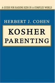 Cover of: Kosher Parenting: A Guide for Raising Kids in a Complex World
