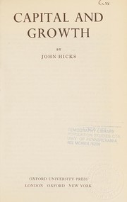 Cover of: Capital and growth by Sir John Richard Hicks