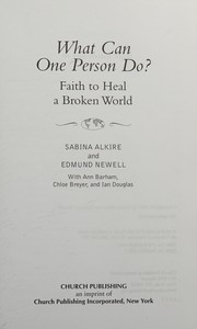 Cover of: What can one person do?: faith to heal a broken world