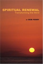 Cover of: Spiritual Renewal by Bob Perry, Bob Perry