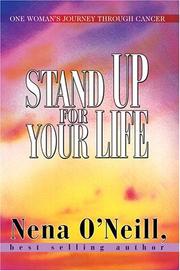 Cover of: Stand Up For Your Life: One woman's journey through cancer