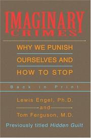 Cover of: Imaginary Crimes: Why We Punish Ourselves and How to Stop