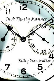 Cover of: In A Timely Manner | Kelley Dean Walker