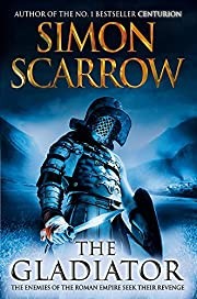 Cover of: The Gladiator: A Roman Legion Novel