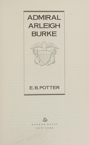 Cover of: Admiral Arleigh Burke