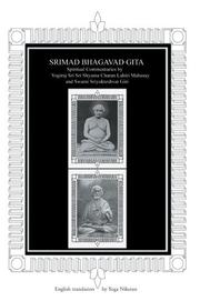 Cover of: Srimad Bhagavad Gita: Spiritual Commentaries by Yogiraj Lahiri Mahasay and Swami Sriyukteshvar, English translation