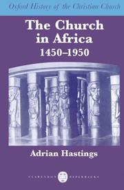 Cover of: The Church in Africa, 1450-1950 (Oxford History of the Christian Church)
