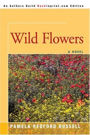 Wild Flowers by Pamela Redford Russell