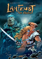 Cover of: Lanfeust des Étoiles, tome 4 by Didier Tarquin, Christophe Arleston