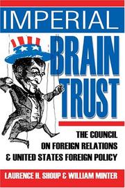 Cover of: Imperial Brain Trust: The Council on Foreign Relations and  United States Foreign Policy