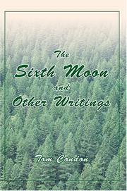 Cover of: The Sixth Moon and Other Writings