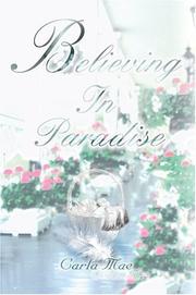 Cover of: Believing in Paradise | Carla Mae