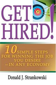 Cover of: Get Hired! by Donald J. Strankowski