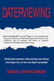 Cover of: Daterviewing: Similarities between Interviewing and Dating that Helps You to Hire the Right Candidate