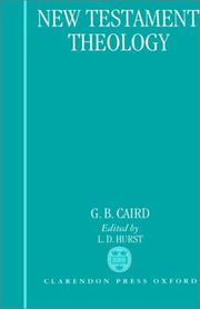 Cover of: New Testament theology by G. B. Caird