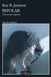 Cover of: Bipolar: Una mente inquieta