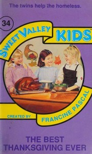 Cover of: The Best Thanksgiving Ever by Francine Pascal