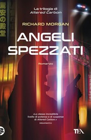 Cover of: Angeli spezzati: Altered Carbon. Vol. 2