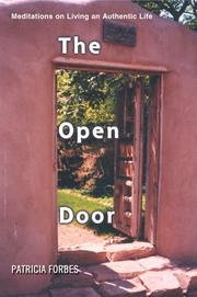Cover of: The Open Door: Meditations on Living an Authentic Life