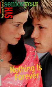 Cover of: Nothing is forever by Francine Pascal