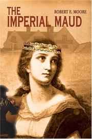 Cover of: The Imperial Maud by Robert E. Moore, Robert E. Moore