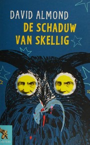 Cover of: De schaduw van Skellig by David Almond