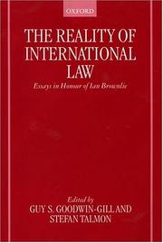 Cover of: The Reality of International Law by Ian Brownlie, Guy S. Goodwin-Gill, Stefan Talmon