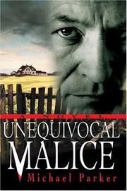 Cover of: Unequivocal Malice: A Novel