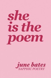 She Is the Poem by June Bates