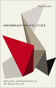 Cover of: Information politics by Tim Jordan