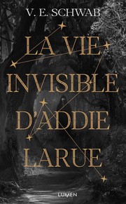 Cover of: La Vie invisible d'Addie Larue by 